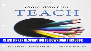 New Book Bundle: Those Who Can, Teach, Loose-leaf Version, 14th + MindTap Education, 1 term (6