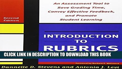 Collection Book Introduction to Rubrics: An Assessment Tool to Save Grading Time, Convey Effective