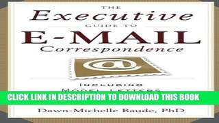 New Book The Executive Guide to E-mail Correspondence: Including Model Letters for Every Situation