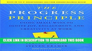 Collection Book The Progress Principle: Using Small Wins to Ignite Joy, Engagement, and Creativity