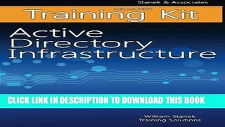 [PDF] Active Directory Infrastructure Self-Study Training Kit: Stanek   Associates Training