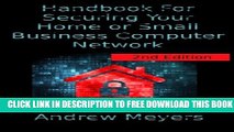 New Book Handbook For Securing Your Home or Small Business Computer Network