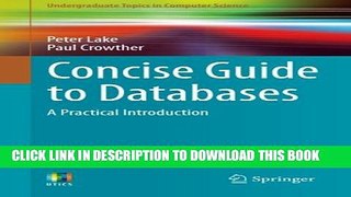 [PDF] Concise Guide to Databases: A Practical Introduction (Undergraduate Topics in Computer