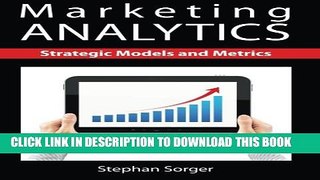 [Download] Marketing Analytics: Strategic Models and Metrics Hardcover Free