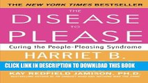 [Download] The Disease To Please: Curing the People-Pleasing Syndrome Hardcover Collection