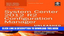New Book System Center 2012 R2 Configuration Manager Unleashed: Supplement to System Center 2012