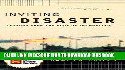 [PDF] Inviting Disaster: Lessons From the Edge of Technology Full Online