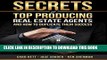 [PDF] Secrets Of Top Producing Real Estate Agents: And How To Duplicate Their Success Full Online