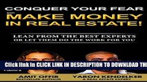 [PDF] Real Estate Investing: Conquer Your Fear and Make Money in Real Estate!: Real Estate Books: