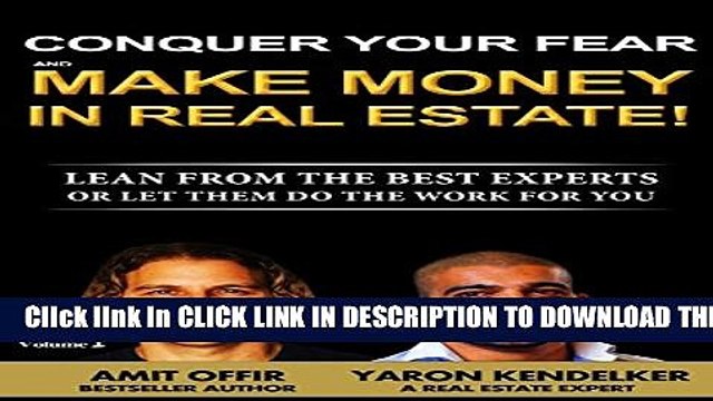 [PDF] Real Estate Investing: Conquer Your Fear and Make Money in Real Estate!: Real Estate Books: