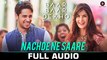 Nachde Ne Saare - Full Audio | Baar Baar Dekho | Sidharth M & Katrina K | Jasleen Royal