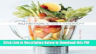 [Read] Nutrition and Diet Therapy (Nutrition   Diet Therapy) Popular Online