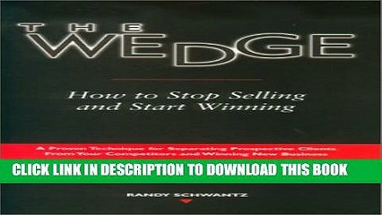 [PDF] The Wedge: How to Stop Selling and Start Winning Full Online