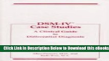[Download] Dsm-IV Case Studies: A Clinical Guide to Differential Diagnosis Free Books