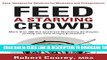 [PDF] Feed A Starving Crowd: More than 200 Hot and Fresh Marketing Strategies to Help You Find