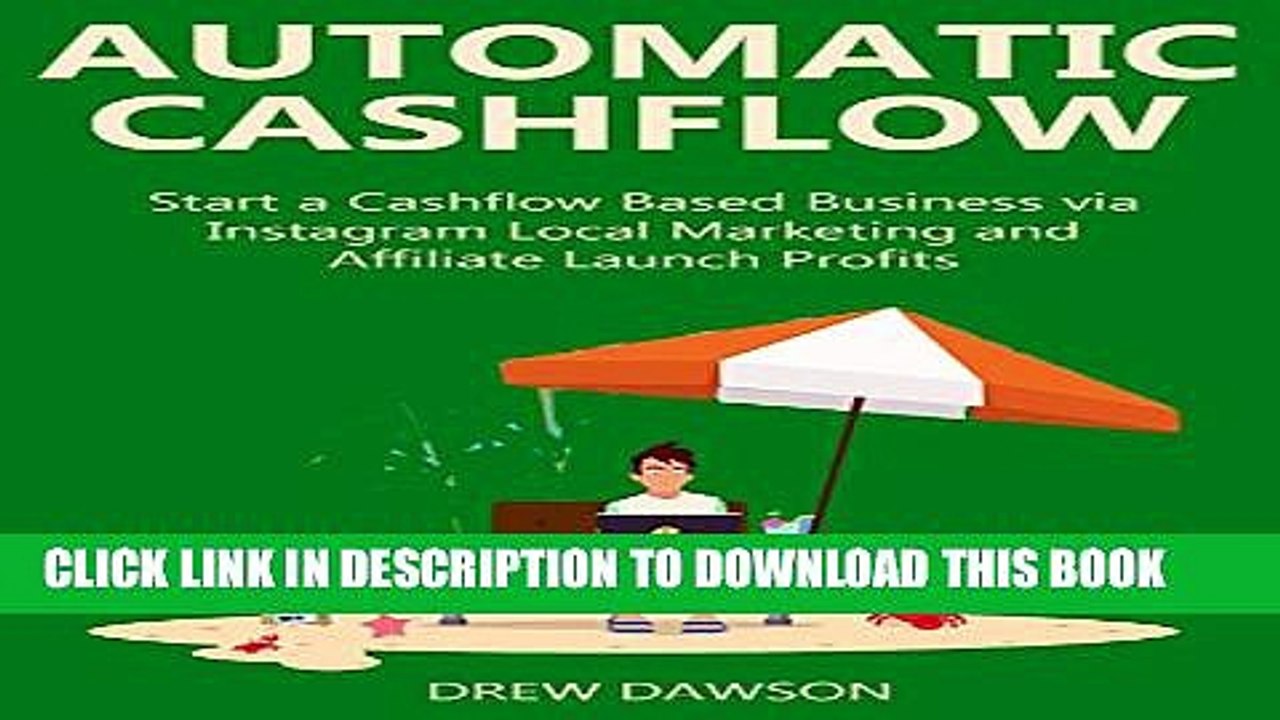 [PDF] AUTOMATIC CASHFLOW (2016 bundle): Start a Cashflow Based Business via Instagram Local