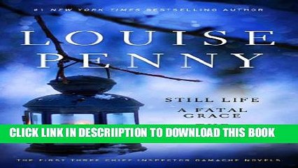 [PDF] Louise Penny Boxed Set (1-3): Still Life,  A Fatal Grace, The Cruelest Month (Chief