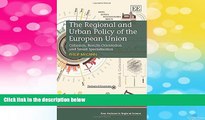 READ FREE FULL  The Regional and Urban Policy of the European Union: Cohesion,