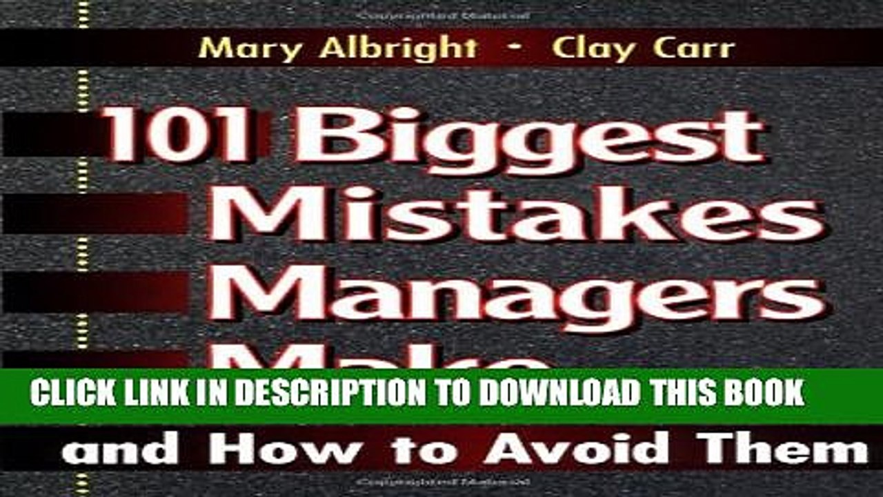 [PDF] 101 Biggest Mistakes Managers Make and How to Avoid Them Full Colection