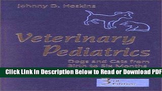 [PDF] Veterinary Pediatrics: Dogs and Cats from Birth to Six Months, 3e Free New