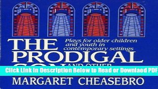 [Get] The Prodigal Son and Other Parables As Plays Free Online