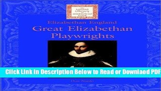 [Get] Lucent Library of Historical Eras - Great Elizabethan Playwrights Popular Online