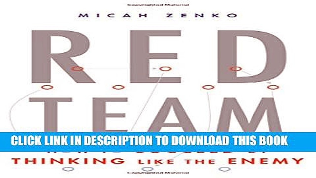 [PDF] Red Team: How to Succeed By Thinking Like the Enemy Popular Online