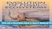 [Get] Evolution of Fossil Ecosystems, Second Edition Popular New