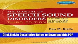 [Read] The Manual of Speech Sound Disorders: A Book for Students and Clinicians with CD-ROM Ebook