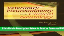 [Get] Veterinary Neuroanatomy and Clinical Neurology, 3e Popular Online