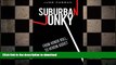 GET PDF  Suburban Junky: From Honor Roll to Heroin Addict FULL ONLINE