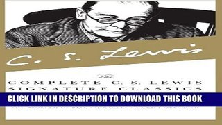 Collection Book The Complete C. S. Lewis Signature Classics