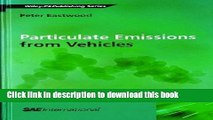 Read Particulate Emissions from Vehicles  Ebook Free
