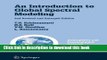 Read An Introduction to Global Spectral Modeling (Atmospheric and Oceanographic Sciences Library)
