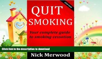 READ  Quit Smoking: Your complete guide to smoking cessation (quit smoking, smoking cessation,
