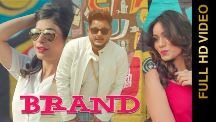 BRAND (Full Video) || VICKY POOL  || New Punjabi Songs 2016 || AMAR AUDIO