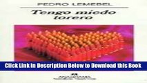 [PDF] Tengo miedo torero (Narrativas Hispanicas) (Spanish Edition) Online Books