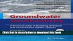 Read Groundwater Geochemistry: A Practical Guide to Modeling of Natural and Contaminated Aquatic