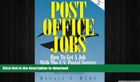 FAVORIT BOOK Post Office Jobs: How to Get a Job With the U.S. Postal Service, Second Edition READ