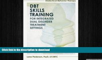READ  Dialectical Behavior Therapy Skills Training for Integrated Dual Disorder Treatment