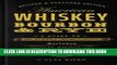 Collection Book American Whiskey, Bourbon   Rye: A Guide to the Nation s Favorite Spirit