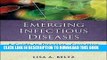 [PDF] Emerging Infectious Diseases: A Guide to Diseases, Causative Agents, and Surveillance Full