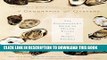 Collection Book A Geography of Oysters: The Connoisseur s Guide to Oyster Eating in North America