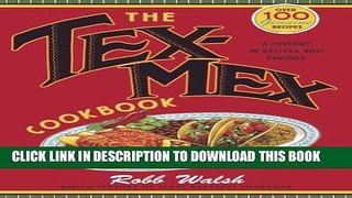 Collection Book The Tex-Mex Cookbook: A History in Recipes and Photos