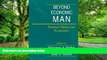 Big Deals  Beyond Economic Man: Feminist Theory and Economics  Best Seller Books Most Wanted