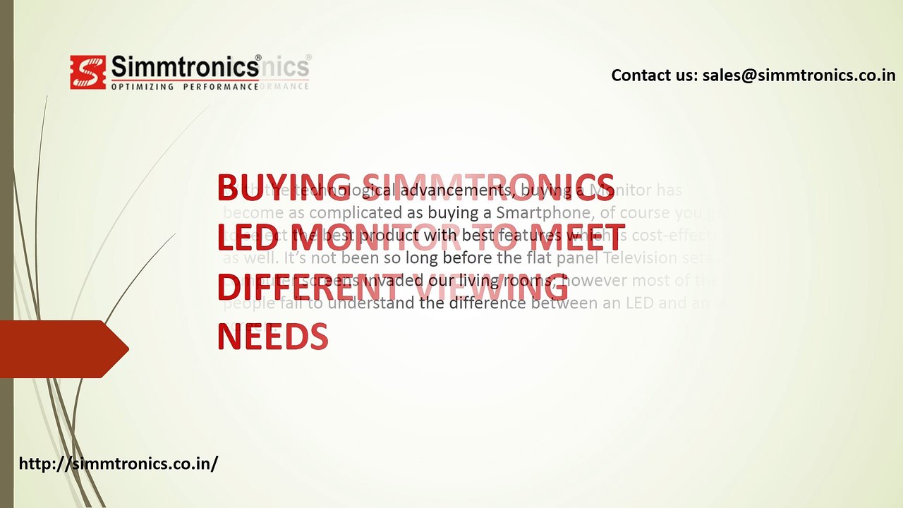 Buying Simmtronics LED Monitor to meet Different Viewing Needs