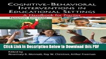 [Read] Cognitive-Behavioral Interventions in Educational Settings: A Handbook for Practice Ebook