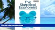 Big Deals  The Skeptical Economist: Revealing the Ethics Inside Economics  Best Seller Books Most