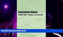 Big Deals  Organizational Behavior: Foundations, Theories, and Analyses  Best Seller Books Best