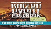 Read Kaizen Event Fieldbook: Foundation, Framework, and Standard Work for Effective Events  Ebook